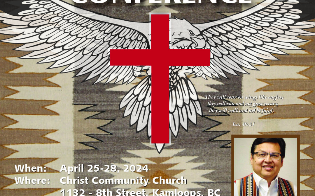 12th Annual British Columbia Canada Native Christian Conference